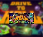 Drive To Hell Steam CD Key
