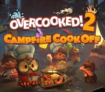 Overcooked! 2 - Campfire Cook Off DLC Steam CD Key