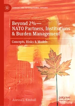 Beyond 2%âNATO Partners, Institutions & Burden Management