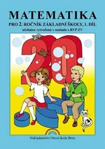 Matematika pro 2. ročník základní školy 1. díl - Eva Procházková, Zdena Rosecká