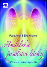 Andělská poselství lásky - Petra Arndt, Elke Kirchner