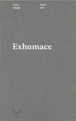 Exhumace - Václav Kahuda