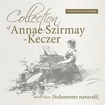 Solamente naturali – Collection of Annae Szirmay-Keczer