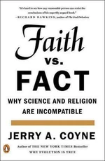 Faith Versus Fact: Why Science and Religion Are Incompatible (Defekt) - Jerry Coyne