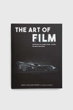 Kniha The History Press Ltd The Art of Film, Terry Ackland-Snow