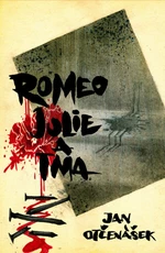 Romeo, Julie a tma - Jan Otčenášek