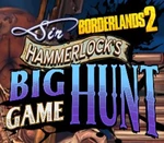 Borderlands 2: Sir Hammerlock's Big Game Hunt DLC EU Steam CD Key