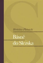 Básně do Slezska - Břetislav Pletnicki