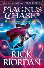 9 From the Nine Worlds : Magnus Chase and the Gods of Asgard - Rick Riordan