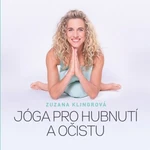 Jóga pro hubnutí a očistu - Zuzana Klingrová - e-kniha