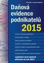 Daňová evidence podnikatelů 2015 - Jaroslav Sedláček, Jiří Dušek - e-kniha