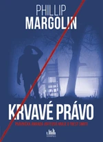Krvavé právo - Phillip Margolin - e-kniha