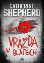 Vražda na blatech - Catherine Shepherdová - e-kniha