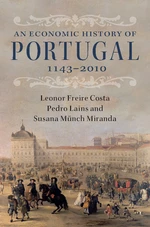 An Economic History of Portugal, 1143â2010