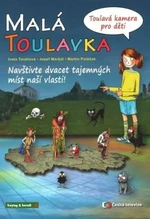 Malá Toulavka - Iveta Toušlová, Martin Poláček, Josef Maršál