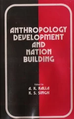 Anthropology Development and Nation Building