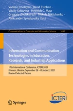 Information and Communication Technologies in Education, Research, and Industrial Applications