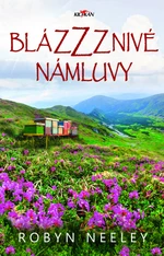 Blázzznivé námluvy - Neeley Robyn - e-kniha