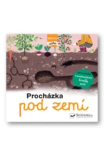 Procházka pod zemí - následuj cestu - Julie Faulques, Élisabeth de Lambilly