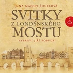 Svitky z londýnského mostu - Jana Šouflová - audiokniha