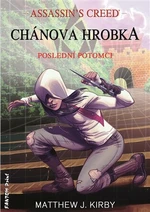 Chánova hrobka - Poslední potomci 2 - Matthew J. Kirby