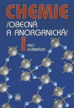 Chemie pro gymnázia I. - Obecná a anorganická - Vratislav Flemr