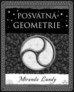 Posvátná geometrie - Miranda Lundyová