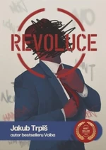 Revoluce - Jakub Trpiš