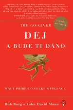 The Go-Giver: Dej a bude ti dáno - John David Mann, Bob Burg - e-kniha