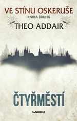 Čtyřměstí - Theo Addair