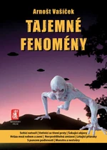 Tajemné fenomény - Arnošt Vašíček