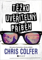 Těžko uvěřitelný příběh - Chris Colfer