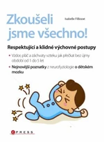 Zkoušeli jsme všechno! - Isabelle Filliozat - e-kniha