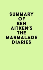 Summary of Ben Aitken's The Marmalade Diaries