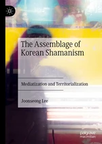 The Assemblage of Korean Shamanism