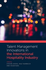 Talent Management Innovations in the International Hospitality Industry