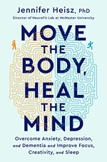 Move The Body, Heal The Mind