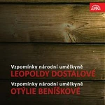 Otýlie Beníšková, Leopolda Dostalová – Vzpomínky národní umělkyně Leopoldy Dostalové, národní umělkyně Otýlie Beníškové Otýlie Beníšková, Leopolda Dostalová – Vzpomínky národní umělkyně Leopoldy Dostalové, národní umělkyně Otýlie Beníškové