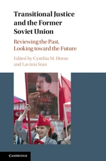 Transitional Justice and the Former Soviet Union