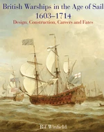 British Warships in the Age of Sail, 1603â1714