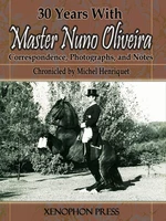 30 Years With Master Nuno Oliveira