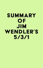 Summary of Jim Wendler's 5/3/1