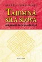 Tajemná síla slova - Valerij Sineľnikov