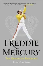 Freddie Mercury: The Definitive Biography - Lesley-Ann Jonesová
