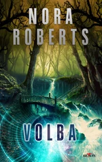 Volba - Nora Robertsová - e-kniha