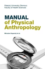Manual of Physical Anthropology - Miroslav Kopecký - e-kniha