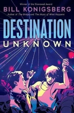 Destination Unknown (Defekt) - Bill Konigsberg