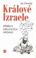 Králové Izraele - Jan Divecký