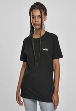 Ladies Why Tee Black