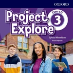 Project Explore 3 Class Audio CDs /2/ - Paul Shipton, Sylvia Wheeldon